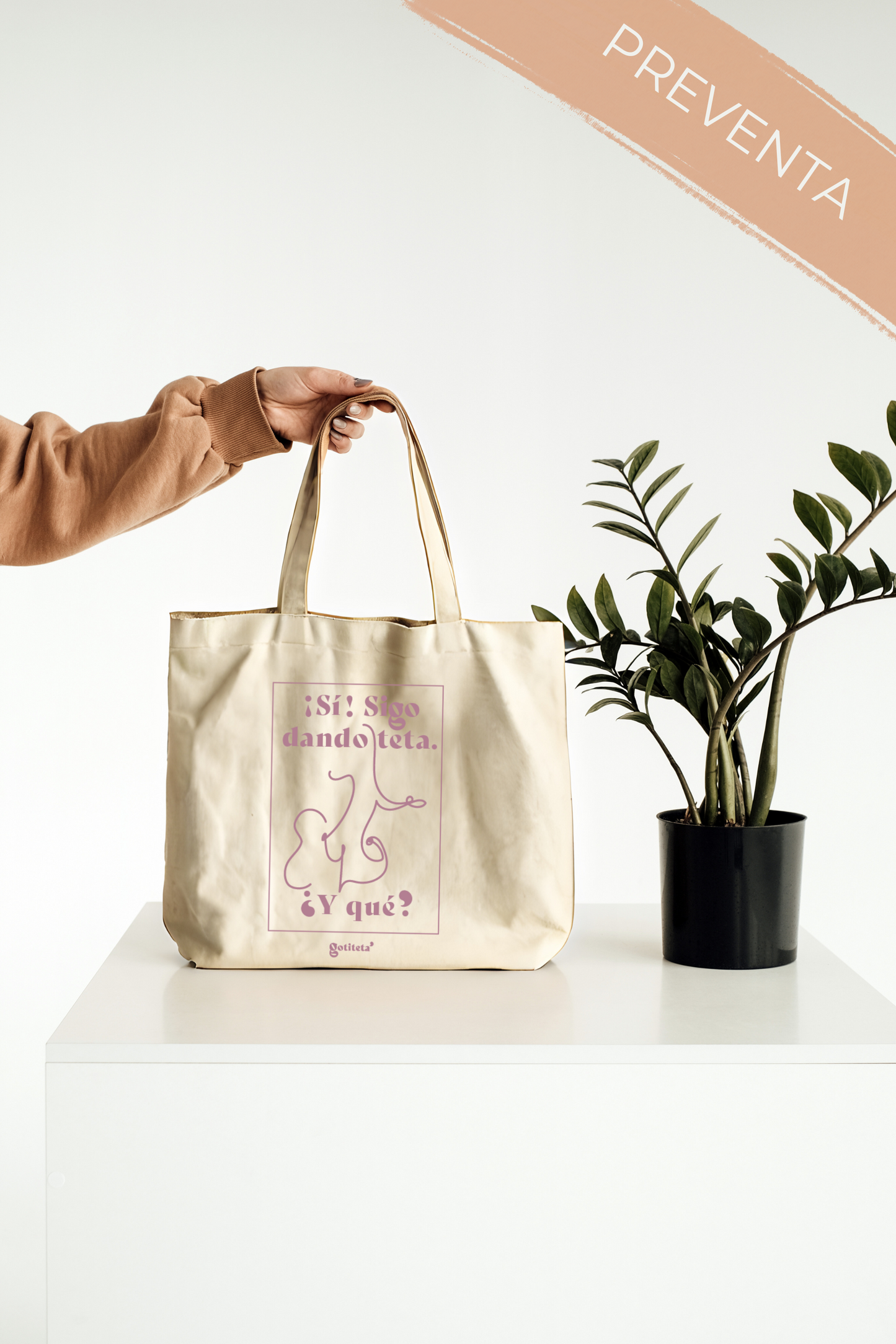 ¡ Preventa ! Tote Bag "¡Sí! Sigo dando teta. ¿Y qué?"